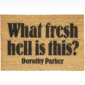 Dorothy Parker What Fresh Hell Doormat